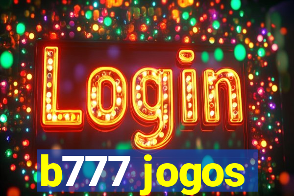 b777 jogos